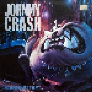 Johnny Crash: Neighbourhood Threat (LP) - Bild 1