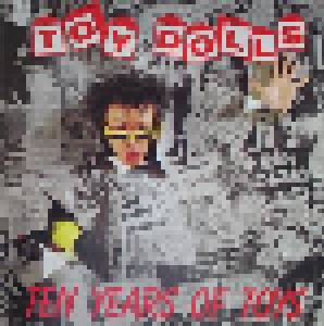 Toy Dolls: Ten Years Of Toys (LP) - Bild 1