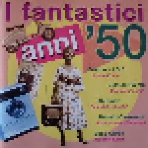 Cover - Franco E I G.5: I Fantastici Anni '50 Vol. 1