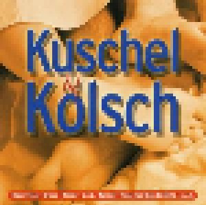 Cover - August Batzem & Der Sülzer Kinderchor: Kuschel Kölsch