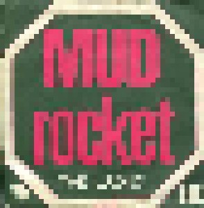 Mud: Rocket (7") - Bild 1