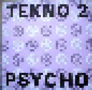 Cover - Tekno 2: Psycho