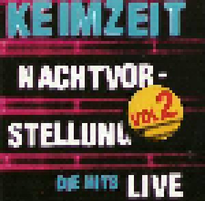 Keimzeit: Nachtvorstellung - Die Hits Live - Vol.2 (CD) - Bild 1