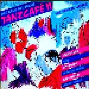 Cover - Roter Mund: Neue Deutsche Tanzcafé II – Wir Tanzen Weiter, Das