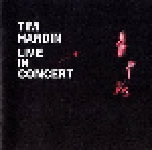 Tim Hardin: Live In Concert (CD) - Bild 1