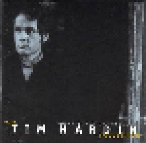Cover - Tim Hardin: Simple Songs Of Freedom: The Tim Hardin Collection