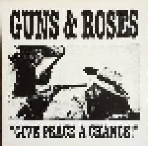 Guns N' Roses: Give Peace A Chance! (LP) - Bild 1