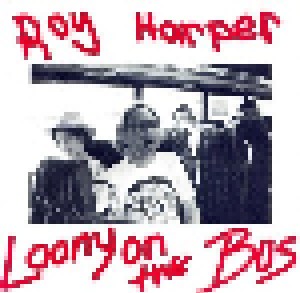 Roy Harper: Loony On The Bus (CD) - Bild 1