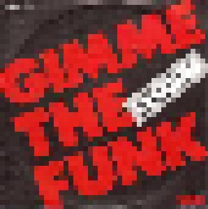 The Charades: Gimme The Funk (7") - Bild 1