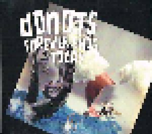 Donots: Forever Ends Today (Single-CD) - Bild 1