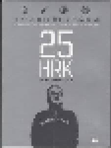Heinz Rudolf Kunze & Verstärkung: Man Sieht Sich - 25 Jahre HRK (2-DVD + CD) - Bild 1