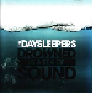 The Daysleepers: Drowned In A Sea Of Sound (CD) - Bild 1