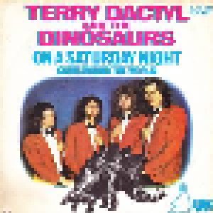 Cover - Terry Dactyl And The Dinosaurs: On A Saturday Night