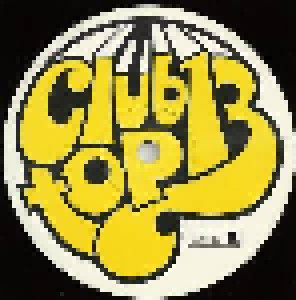 Club Top 13 - 16 Top Hits / Januar/Februar 86 (LP) - Bild 4