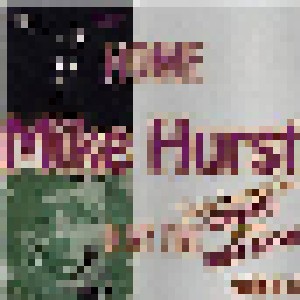 Mike Hurst: Home / In My Time (CD) - Bild 1
