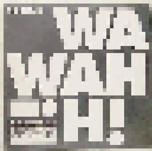 The Quick: Wah! Wah! (CD) - Bild 1