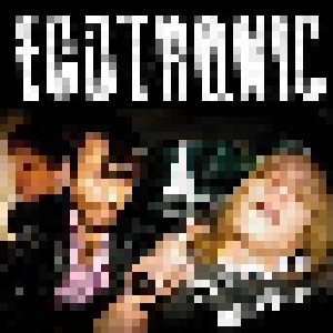 Cover - Egotronic: Ausflug Mit Freunden