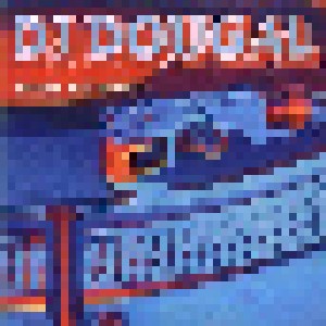 Cover - Dougal & Skeedale: DJ Dougal Takes Control