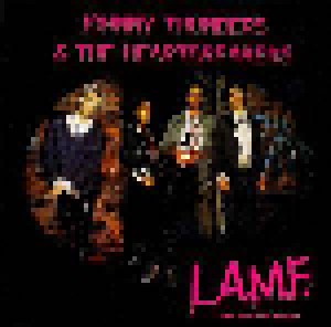 Johnny Thunders And The Heartbreakers: L.A.M.F. - The Lost '77 Mixes (CD) - Bild 1