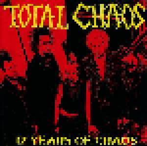 Total Chaos: 17 Years Of ... Chaos - Cover