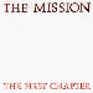 The Mission: The First Chapter (CD) - Bild 1