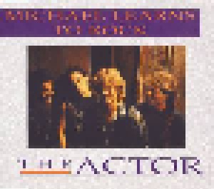 Michael Learns To Rock: The Actor (Single-CD) - Bild 1