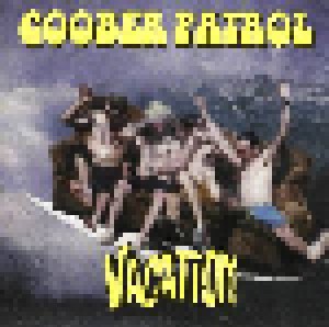 Cover - Goober Patrol: Vacation