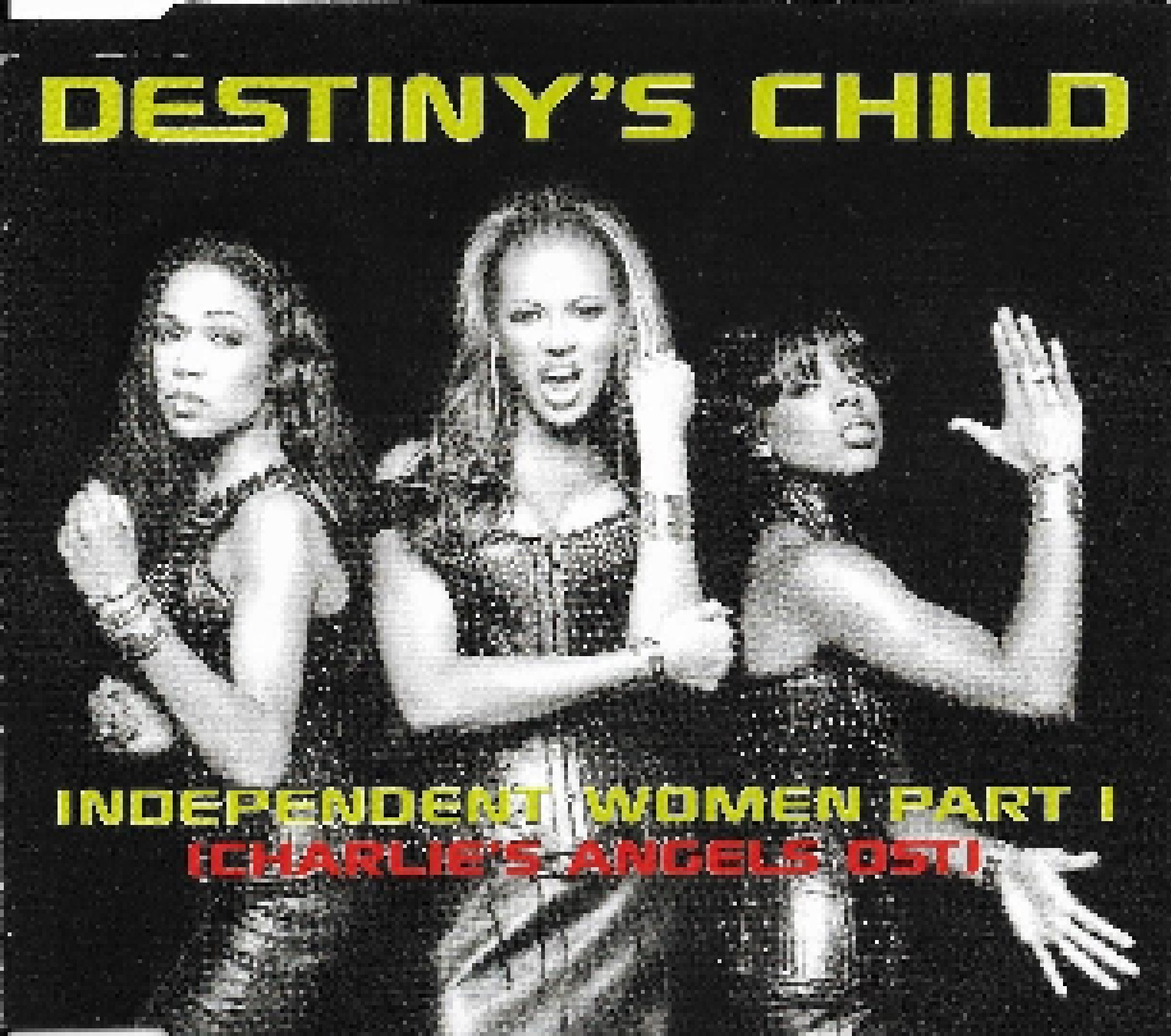 Слушать группу судьба. Destiny's child independent women. Destiny's child independent women Part i. Independent woman. Destiny's child Singles Cover.