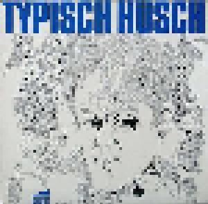 Hanns Dieter Hüsch: Typisch Hüsch - Cover