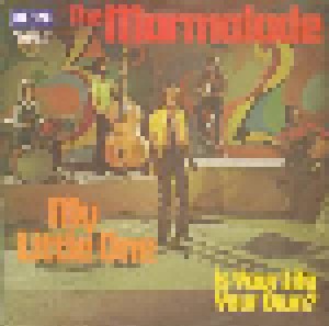 The Marmalade: My Little One (7") - Bild 1