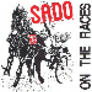 S.A.D.O.: On The Races (7") - Bild 1