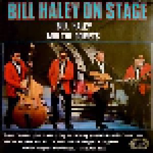Cover - Bill Haley And His Comets: Bill Haley On Stage