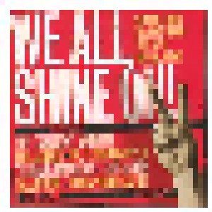 We All Shine On!: 15 Brilliant Tracks From The Best New Albums (CD) - Bild 1