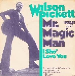 Wilson Pickett: Mr. Magic Man (7") - Bild 4