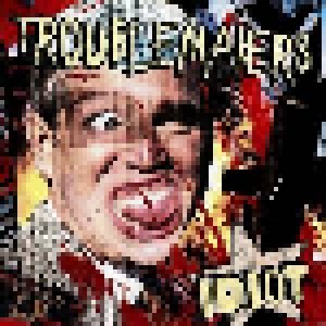 Troublemakers: Idiot (CD) - Bild 1