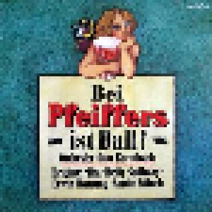 Cover - Orchester Otto Kermbach, Betty Sedlmayr, Arnim Münch: Bei Pfeiffers Ist Ball! - Orchester Otto Kermbach