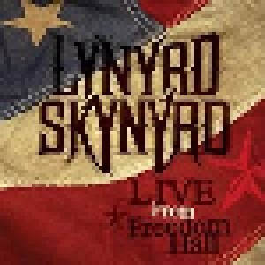 Lynyrd Skynyrd: Live From Freedom Hall (CD + DVD) - Bild 1
