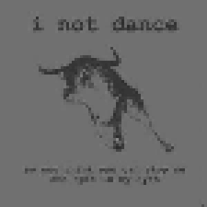 I Not Dance: So You Think You Can Stop Me And Spit In My Eyes (LP) - Bild 1
