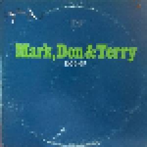 Terry Knight & The Pack: Mark,Don & Terry 1966 - 1967 (2-LP) - Bild 1