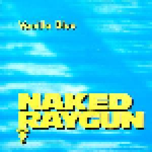 Naked Raygun: Vanilla Blue (7") - Bild 1