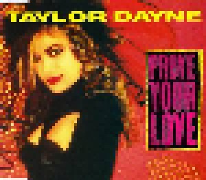 Taylor Dayne: Prove Your Love (Single-CD) - Bild 1
