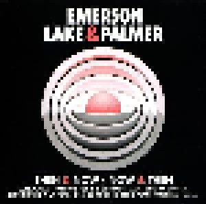 Emerson, Lake & Palmer: Then & Now - Now & Then (CD) - Bild 1