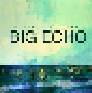 The Morning Benders: Big Echo (LP) - Bild 1