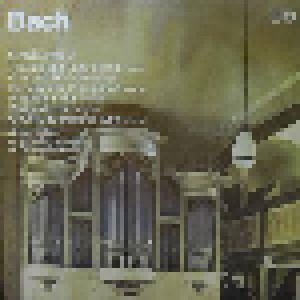 Johann Sebastian Bach: Orgelwerke 3 (LP) - Bild 1