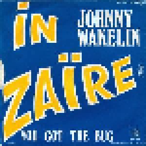 Johnny Wakelin: In Zaire (7") - Bild 2