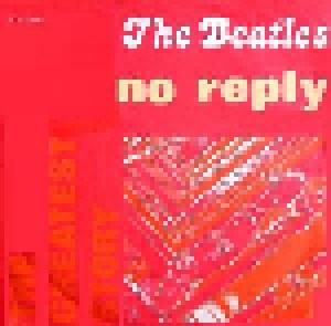 The Beatles: No Reply (7") - Bild 1