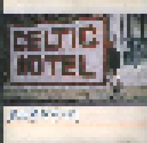 Battlefield Band: Celtic Hotel (CD) - Bild 1