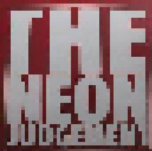 The Neon Judgement: The Neon Judgement 1981-1984 (LP) - Bild 1