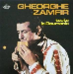 Gheorghe Zamfir: Toute La Roumanie (LP) - Bild 1