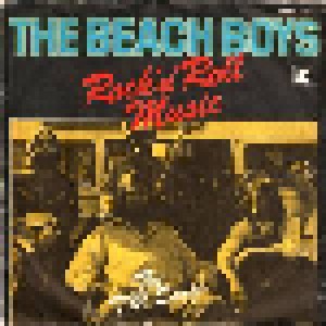 The Beach Boys: Rock And Roll Music (7") - Bild 1